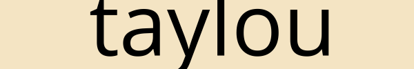 taylou